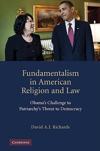 Fundamentalism in American Religion and Law di David A. J. Richards edito da Cambridge University Press