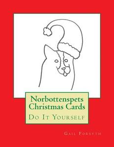 Norbottenspets Christmas Cards: Do It Yourself di Gail Forsyth edito da Createspace