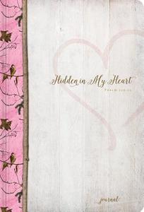 Hidden in My Heart: A Realtree(tm) Journal di Ellie Claire edito da Ellie Claire