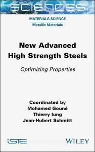 New Advanced High Strength Steels edito da ISTE LTD