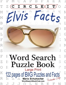 Circle It, Elvis Facts, Word Search, Puzzle Book di Lowry Global Media Llc, Maria Schumacher edito da Lowry Global Media LLC