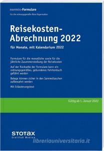 Reisekosten-Abrechnung 2022 mit Kalendarium edito da Stollfuß Verlag