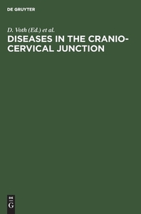 Diseases in the cranio-cervical junction edito da De Gruyter