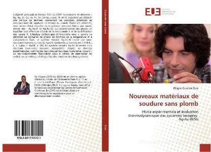 Nouveaux matériaux de soudure sans plomb di Elogne Guessan Zoro edito da Editions universitaires europeennes EUE