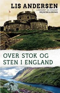 OVER STOK OG STEN I ENGLAND di LIS ANDERSEN edito da LIGHTNING SOURCE UK LTD