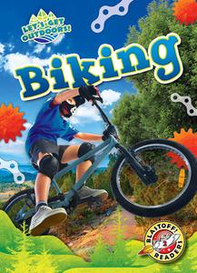 Biking di Lisa Owings edito da BLASTOFF DISCOVERY