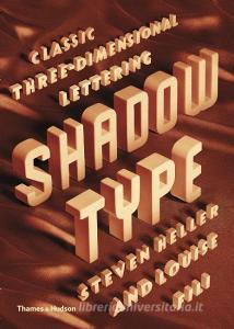Shadow Type di Steven Heller, Louise Fili edito da Thames & Hudson