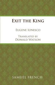 Exit the King di Eugene Ionesco, Donald Watson edito da Samuel French Ltd