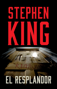 El Resplandor di Stephen King edito da RANDOM HOUSE ESPANOL