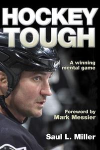 Hockey Tough di Saul L. Miller edito da Human Kinetics Publishers