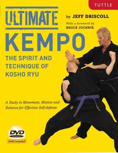 The Spirit And Technique Of Kosho Ryu di Jeff Driscoll edito da Tuttle Publishing
