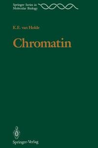 Chromatin di Kensal E. van Holde edito da Springer New York
