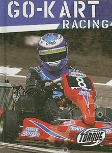 Go-Kart Racing di Jack David edito da BELLWETHER MEDIA