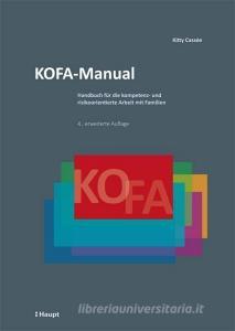 KOFA-Manual di Kitty Cassée edito da Haupt Verlag AG