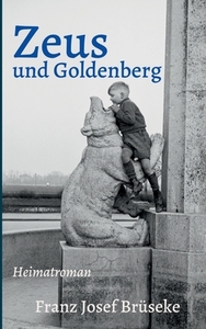 Zeus und Goldenberg di Franz Josef Brüseke edito da Books on Demand