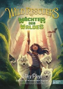 Wild Rescuers di Stacy Plays edito da Edel Kids Books