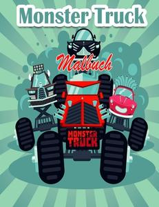 Monster Truck Malbuch für Kinder di Bill Green edito da Bill Green