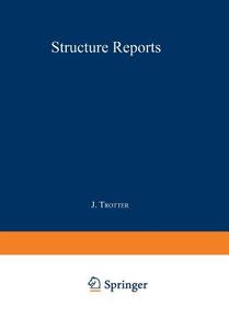 Structure Reports edito da Springer Netherlands