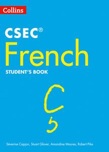 Csec (r) French Student's Book di Severine Capjon, Stuart Glover, Amandine Moores, Robert Pike edito da Harpercollins Publishers