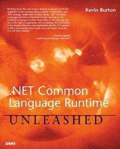 Net Common Language Runtime Unleashed 2v di Kevin Burton edito da SAMS