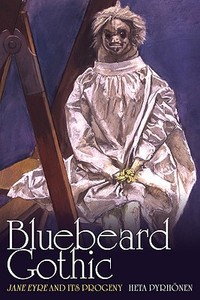 Bluebeard Gothic di Heta Pyrhonen edito da University of Toronto Press