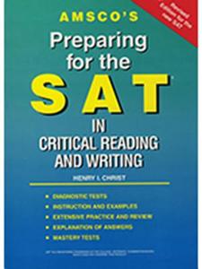 Amsco's Preparing for the SAT in Critical Reading and Writing di Henry I. Christ edito da Perfection Learning