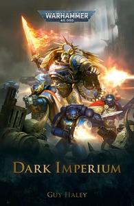 Dark Imperium di Guy Haley edito da Games Workshop