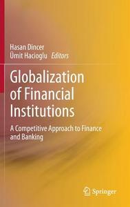 Globalization of Financial Institutions edito da Springer-Verlag GmbH