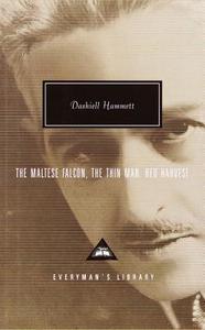 The Maltese Falcon, the Thin Man, Red Harvest di Dashiell Hammett edito da EVERYMANS LIB