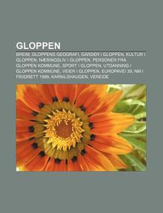 Gloppen: Breim, Gloppens Geografi, G Rde di Kilde Wikipedia edito da Books LLC, Wiki Series