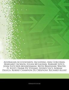 Australian Accountants, Including: Ann C di Hephaestus Books edito da Hephaestus Books