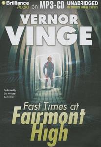Fast Times at Fairmont High di Vernor Vinge edito da Brilliance Corporation