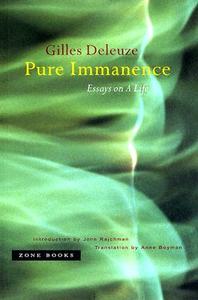Pure Immanence di Gilles Deleuze edito da Zone Books