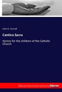 Cantica Sacra di John H. Cornell edito da hansebooks
