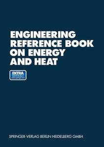 Engineering Reference Book on Energy and Heat edito da Springer Berlin Heidelberg