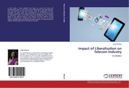 Impact of Liberalisation on Telecom Industry di Astha Bhanot edito da LAP Lambert Academic Publishing