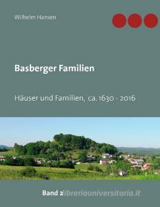 Basberger Familien edito da Books on Demand