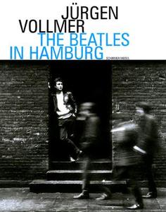 Die Beatles in Hamburg di Jürgen Vollmer edito da Schirmer/mosel