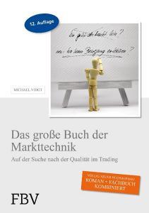 Das große Buch der Markttechnik di Michael Voigt edito da Finanzbuch Verlag