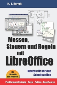 Messen, Steuern Und Regeln Mit LibreOffice di Hans-Joachim Berndt edito da Independently Published