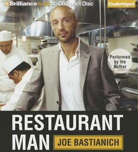 Restaurant Man di Joe Bastianich edito da Brilliance Audio