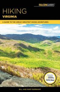 Hiking Virginia di Bill Burnham, Mary Burnham edito da Rowman & Littlefield