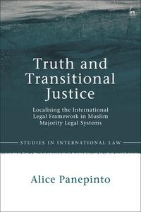 Truth And Transitional Justice di Alice Panepinto edito da Bloomsbury Publishing Plc