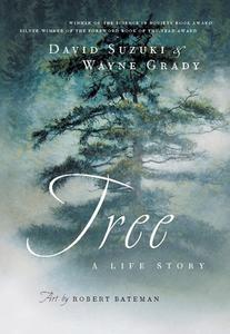 Tree di David Suzuki, Wayne Grady edito da Greystone Books,Canada