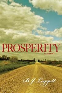 Prosperity di B. J. Leggett edito da Livingston Press (AL)