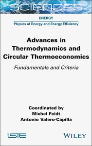 Advances in Thermodynamics and Circular Thermoeconomics di Michel Feidt edito da ISTE LTD