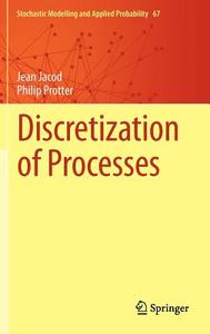 Discretization of Processes di Jean Jacod, Philip Protter edito da Springer Berlin Heidelberg