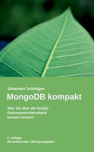 MongoDB kompakt di Johannes Schildgen edito da Books on Demand