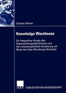 Knowledge Warehouse di Carsten Dittmar edito da Deutscher Universitätsverlag