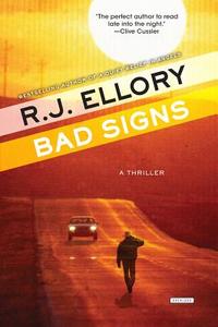 Bad Signs: A Thriller di R. J. Ellory edito da OVERLOOK PR
